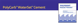 PolyCarb-Waterset-Water Activated Cement-Pulpdent-Dental Supplies